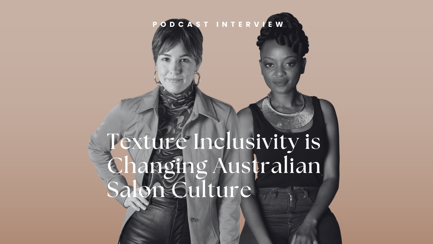 Texture Inclusivity is Changing Australian Salon Culture
